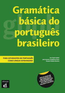 Gramatica basica do Portugues Brasileiro : Livro A1-B1